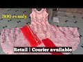 Retail Long Party Wear Dress 800 Rs Only Shipping All Over India WhatsApp