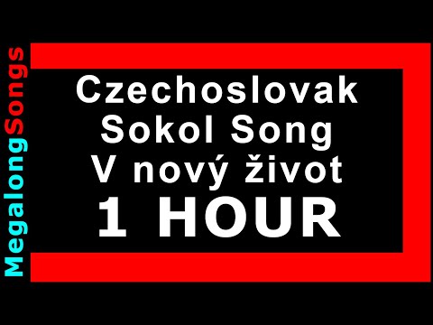 Czechoslovak Sokol Song - "V nový život" (28-X-1918) 🔴 [1 hodina] 🔴 [1 HOUR] ✔️