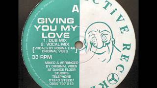 Original DJ Vibes - Giving You My Love (Vocal Mix)