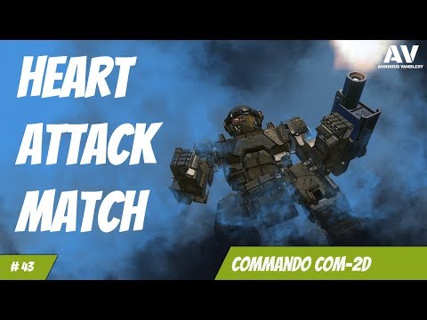 #43 MWO Commando COM-2D Heart Attack Match