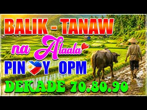 Mga Kantang Di Malilimutan ❤️ Orihinal na OPM Love Songs 70s 80s 90s Style | Bagong Pinoy Oldies
