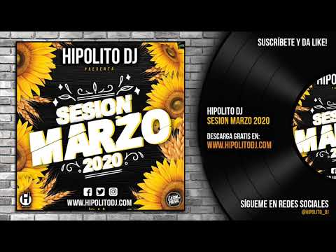 03.Hipolito Dj - Sesion Marzo 2020 (www.hipolitodj.com)