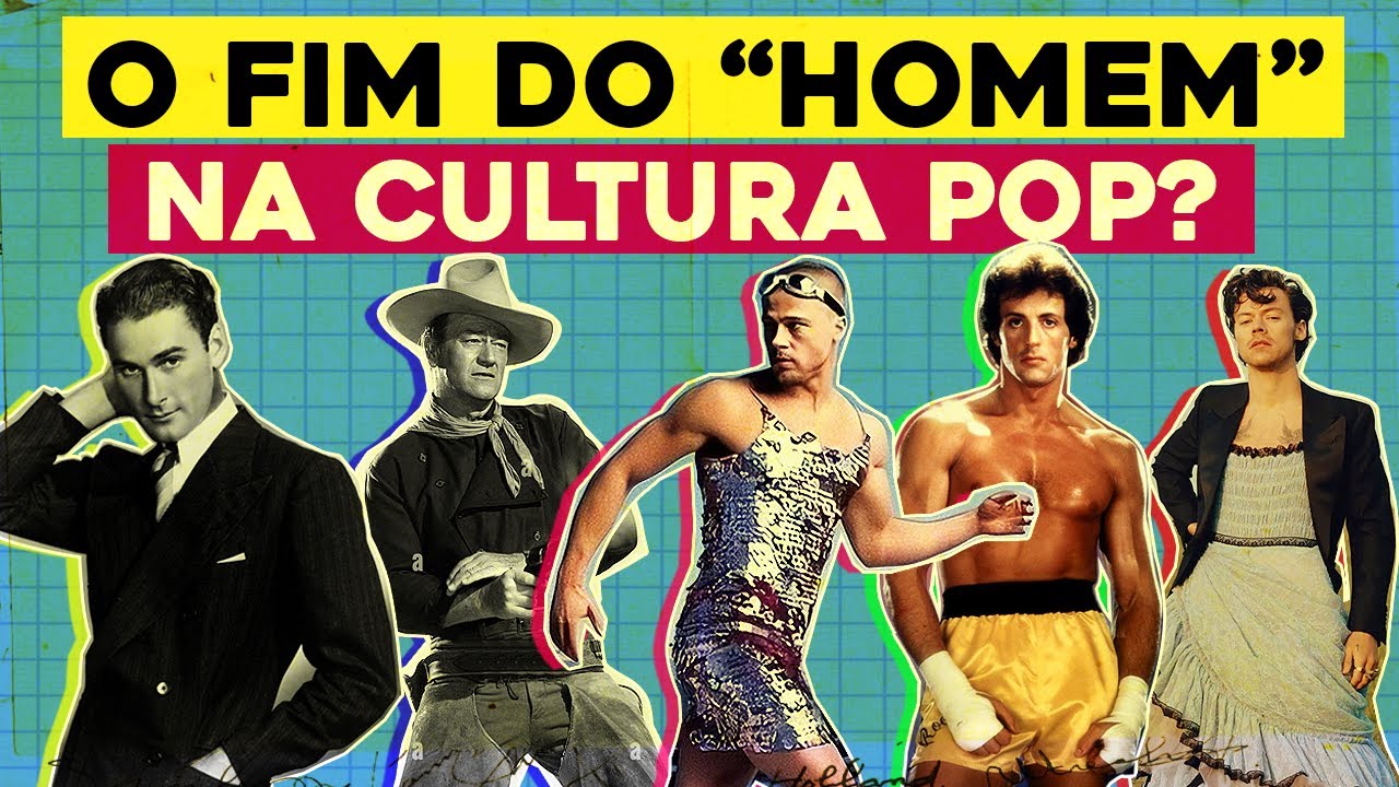 a CRISE da MASCULINIDADE em HOLLYWOOD: o medo de não parecer HOMEM! | SOCIOCRÔNICA