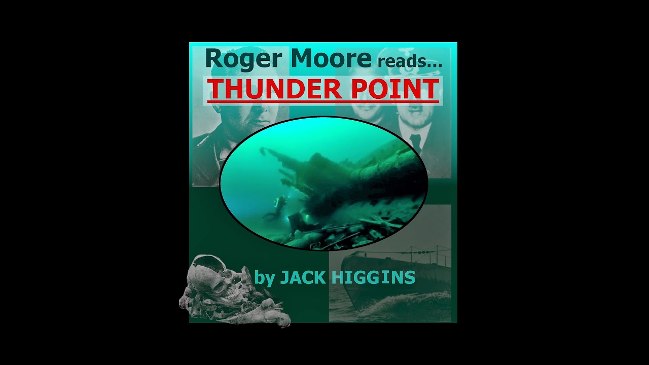 Roger Moore Reads Thunder Point by Jack Higgins. Audiobook Abridged.