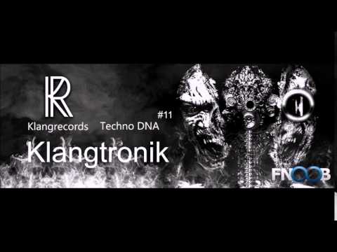 Techno DNA by Klangrecords #11 - Klangtronik (FNOOB Techno Radio)