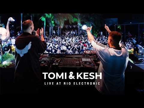 Tomi & Kesh Live At Rio Electronic (Buenos Aires, Argentina)