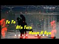 Sagar Jaisi Aankhon Wali Sagar Jaisi Aankhon Wali Whatsapp Status New Whatsapp Status New Song