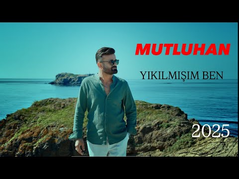MUTLUHAN -YIKILMIŞIM BEN