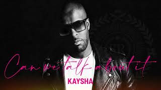 Kaysha