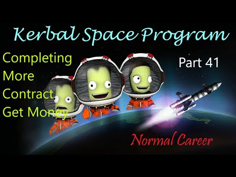 Normal Career Part 41 - Completing More Contracts Get Money - Xbox One -  Kerbal Space Program