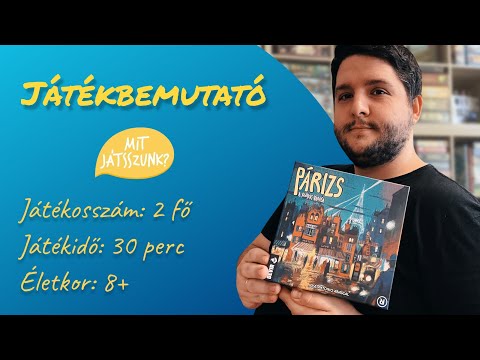 Párizs: A fények városa Játékbemutató - Mit Játsszunk?