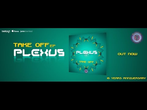PLEXUS - Take Off Full Ep  HD ॐ Psychedelic Trance