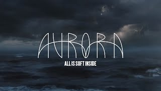 AURORA - All Is Soft Inside (Sub. Español)