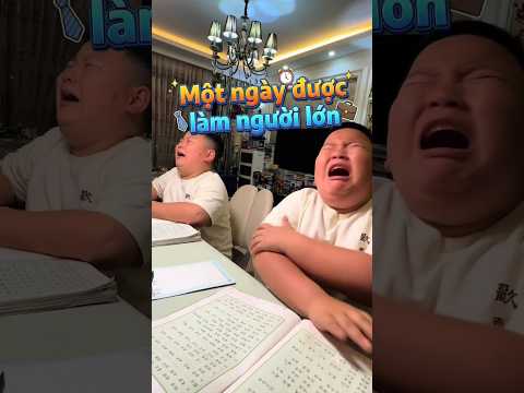 Trải nghiệm LÀM NGƯỜI LỚN  #funny #haihuoc #giadinh #giaitri