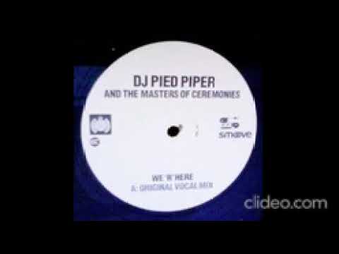 Dj Pied Piper And The Masters Of Ceremonies-We 'r' Here (Single) 2001