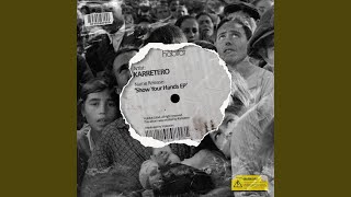 Karretero - Show Your Hands video