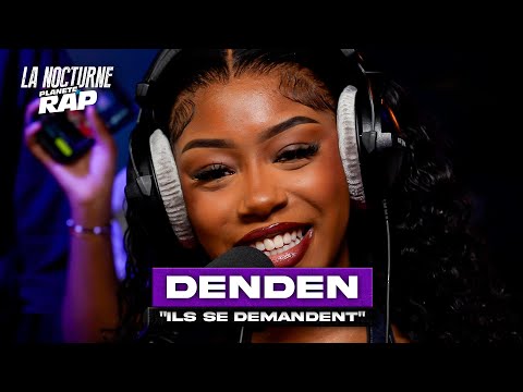 Denden - Ils se demandent #LaNocturne
