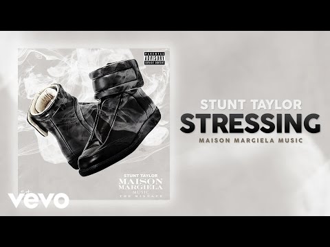 Stunt Taylor - Stressing (Audio)