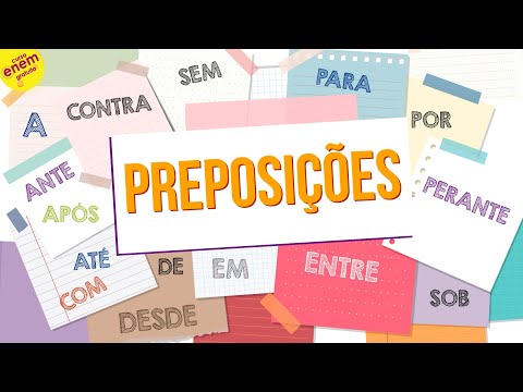 PREPOSITIONS: WHAT THEY ARE, WHAT THEY ARE FOR, HOW TO MEMORIZE THEM | Grammar Summary for Enem