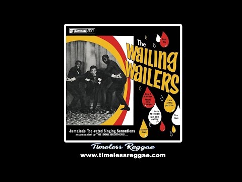 Wailing Wailers - Classic Reggae