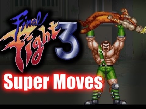 Final Fight 3 All Super Moves SNES Super Nintendo