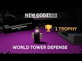 NEW WORLD TOWER DEFENSE CODES! 2024 | World Tower Defense [v1.9]