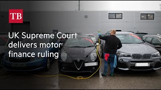Supreme Court passes judgment on motor finance case
