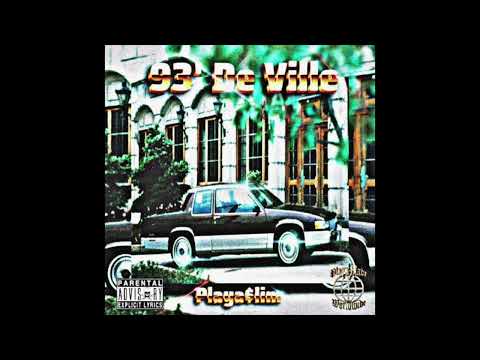 PLAYA$LIM - 93 DE VILLE (PROD. ITZRICOWEY)
