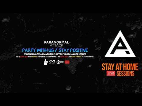 PARANORMAL ATTACK - STAY AT HOME SESSIONS - MAY 9th 2020 PART III