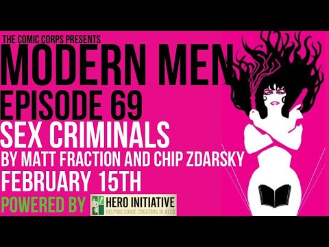 Modern Men Episode 69 - Sex Criminals