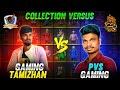 GamingTamizhan X PVS GAMING Collection Video Tamilnadu Richest Funny Collection Battle Tamil