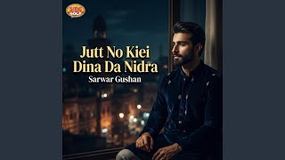 Download lagu Jutt No Kiei Dina Da Nidra mp3