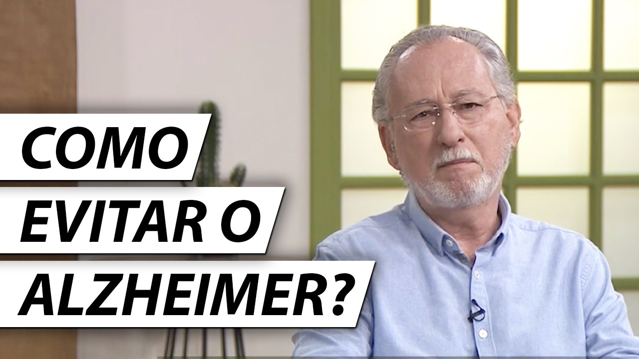 COMO EVITAR O ALZHEIMER? - Dr. Cesar Vasconcellos Psiquiatra