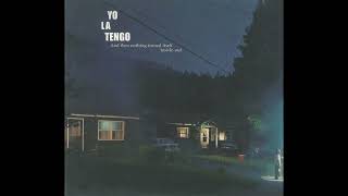 Yo La Tengo - Saturday