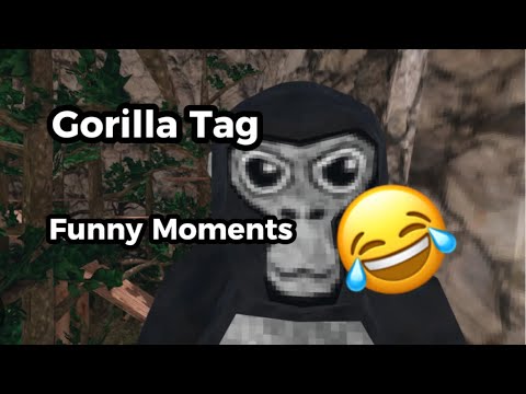 Gorilla Tag,Funny Moments…