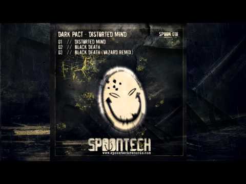 Dark Pact - Distorted Mind [SPOON 018]