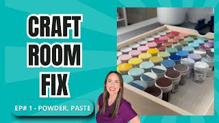 Craft Room Fix: Embossing Powder Organization That Actually Works
