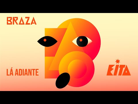 BRAZA - Lá Adiante (Áudio)