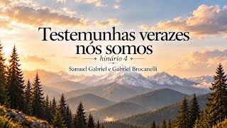 TESTEMUNHAS VERAZES NÓS SOMOS (hinário 4) - Samuel Gabriel - Hino 24 CCB