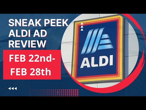 SNEAK PEEK at the New Aldi ad starting Feb 22nd-Feb 28th
