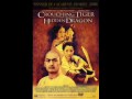 Crouching Tiger, Hidden Dragon OST #3 - A Wedding Interrupted