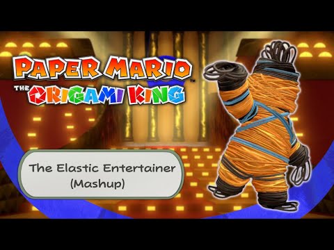 The Elastic Entertainer Rubber Bands (Mashup) - Paper Mario: The Origami King