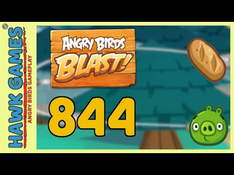 Angry Birds Blast Level 844 - 3 Stars Walkthrough, No Boosters