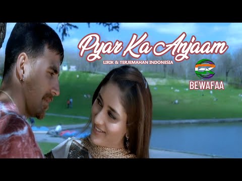 Pyar Ka Anjaam Lirik Terjemahan Indonesia - Kumar Sanu - Kareena Kapoor - Akshay Kumar