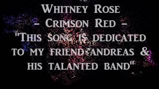 Whitney Rose: Crimson Red (Live)