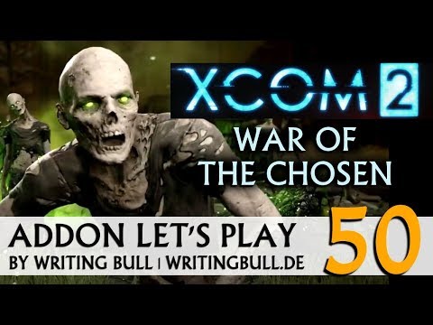 Let's Play: XCOM 2 - War of the Chosen (50) [deutsch]