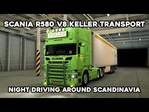 Scania R580 V8 Keller Transport Night Driving Around Scandinavia | ETS2 Mods 1.42 | Promods | #4