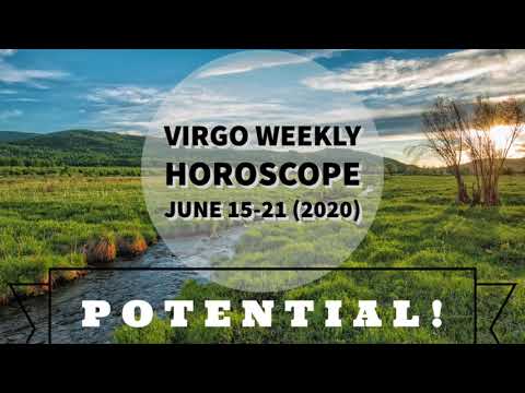 VIRGO WEEKLY Astrology Horoscope Reading June 15- 21 (2020)
