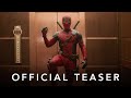 Deadpool & Wolverine | Official Teaser | In Cinemas July 25th