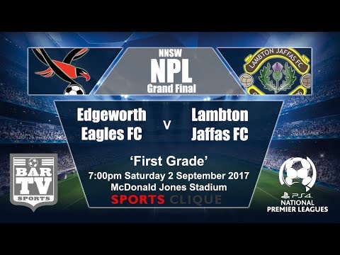 2017 NNSWF NPL Grand Final - Edgeworth Eagles FC v Lambton Jaffas FC